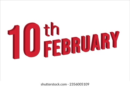 10th February , Daily calendar time and date schedule symbol. Modern design, 3d rendering. White background.