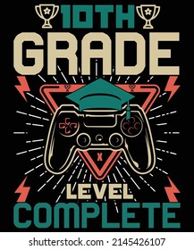 10th Grade Level Complete, Graduation T-shirt