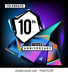 10th years anniversary card with colorful background. Ten years birthday logo on geometric colorful background.
