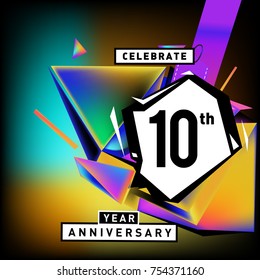 10th years anniversary card with colorful background. Ten years birthday logo on geometric colorful background.