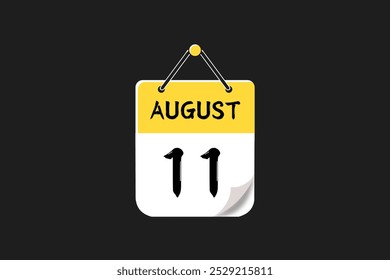 Diseño web mensual de la página de texto del ícono del calendario del 11 de agosto en el Vector, el ícono o la ilustración amarillos, rojos, negros y blancos del fondo con el mes del 11 de agosto