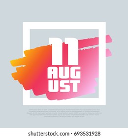 11 August. Vector clip-art template, poster, motto, label, text.