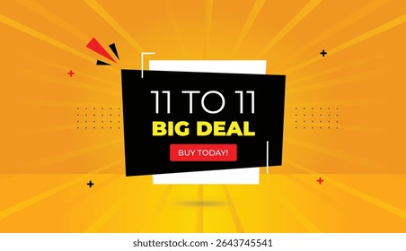 11 to 11 big deal buy today editable web banner vector art illustration template design black red white shapes yellow orange abstract business background 4k perfect for ads promotions marketing
