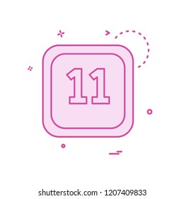 11 Date Calender icon design vector