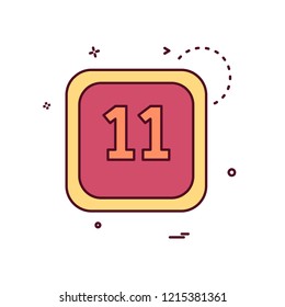 11 Date Calender icon design vector