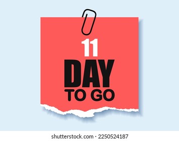  11 day to go sign label vector art illustration with fantastic font 
