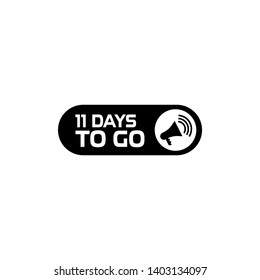 11 day to go. Vector stock illustration. 