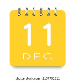 11 day of the month. December. Cute yellow calendar daily icon. Date day week Sunday, Monday, Tuesday, Wednesday, Thursday, Friday, Saturday. Cut paper. White background. Vector illustration.