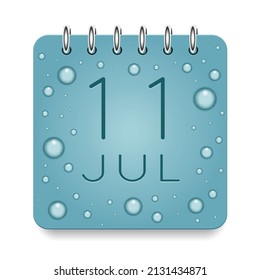 11 day of month. July. Calendar daily icon. Date day week Sunday, Monday, Tuesday, Wednesday, Thursday, Friday, Saturday. Dark Blue text. Cut paper. Water drop dew raindrops. Vector illustration.