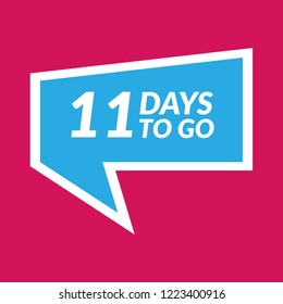 11 days to go label,sign,button. Vector stock illustration.