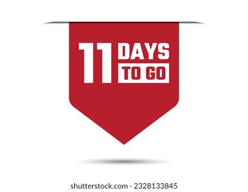 11 days to go red vector banner illustration isolated on white background