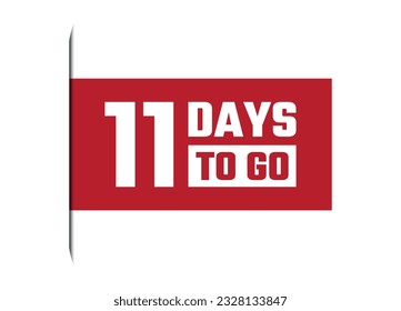 11 days to go red vector banner illustration isolated on white background