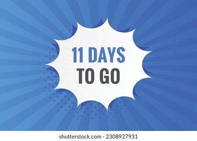 11 days to go text web button. Countdown left 11 day to go banner label