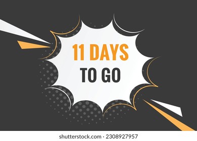 11 days to go text web button. Countdown left 11 day to go banner label