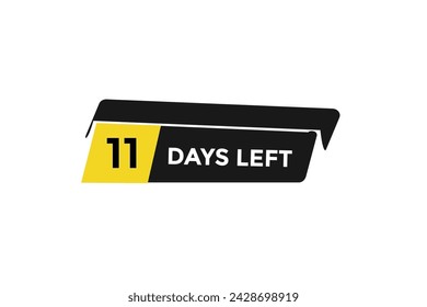 11 days left countdown to go one time,  background template 11 days left, countdown sticker left banner business,sale, label button,