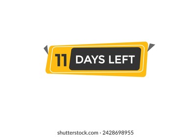 11 days left countdown to go one time,  background template 11 days left, countdown sticker left banner business,sale, label button,