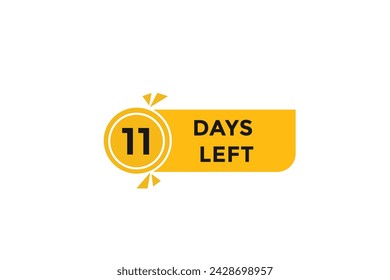 11 days left countdown to go one time,  background template 11 days left, countdown sticker left banner business,sale, label button,