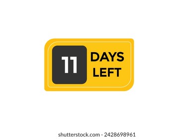 11 days left countdown to go one time,  background template 11 days left, countdown sticker left banner business,sale, label button,