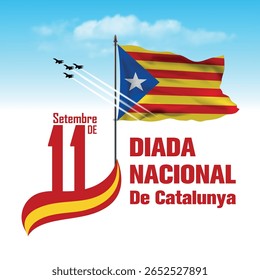 11 De Setembre Diada Nacional De Catalunya Traduzido: 11 de setembro, Dia Nacional da Catalunha. Ilustração vetorial. Adequado para cartão, cartaz e banner.