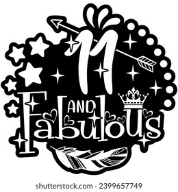 11 and fabulous black vector graphic design