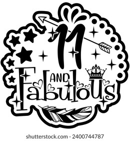 11 and fabulous black vector graphic design