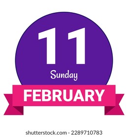 11 February, Sunday. Date template. Useful design for calendar or event promotion. Vector illustration EPS 10 File. Isolated on white background. 