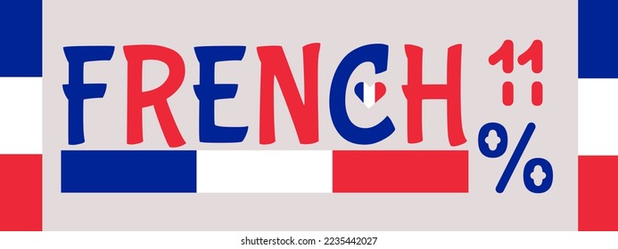 11% French sign label vector art illustration with flag color. Blue, white and red color. French Banner template design for social media and website