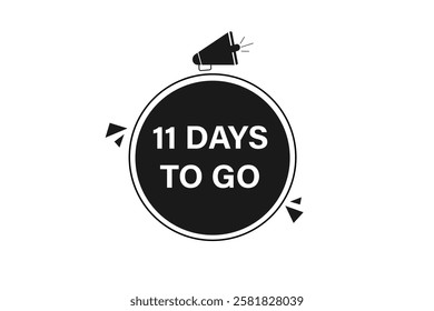11  to go sale countdown vector symbol, clock, time,  background, template 11 days to go, countdown, sticker, left banner, business, sale, label button
