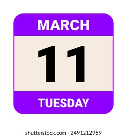 11 March, Tuesday. Date template. Useful design for calendar or event promotion. Vector illustration EPS 10 File. Isolated on white background. 