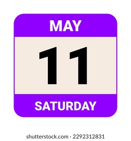 11 May, Saturday. Date template. Useful design for calendar or event promotion. Vector illustration EPS 10 File. Isolated on white background. 