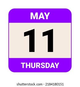 11 May, Thursday. Date template. Useful design for calendar or event promotion. Vector illustration EPS 10 File.