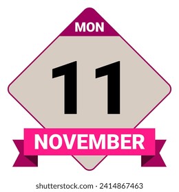 11 November, Monday. Date template. Useful design for calendar or event promotion. Vector illustration EPS 10 File. Isolated on white background. 
