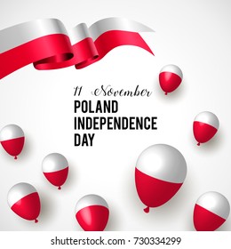 11 november, Poland Happy Independence Day greeting card. Waving poland flags and balloons isolated on white background. Patriotic Symbolic background Vector illustration.