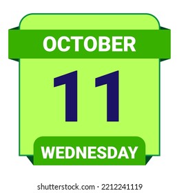 11 October, Wednesday. Date template. Useful design for calendar or event promotion. Vector illustration EPS 10 File. Isolated on white background.