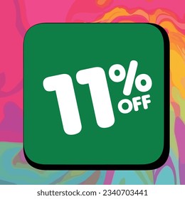 11% off per cent, percentage number in a colored circle, promotion, big sale, colorful background