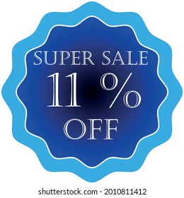 11 percent off blue tag. banner for promotional offers, super sale, tag discount, banner mega sale, white font.