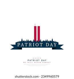 11 September- illustration for Patriot Day USA, 911 memorial, never forget, vector illustration