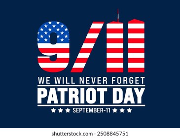 11. September Patriot Day Hintergrund oder Banner Design Vorlage mit amerikanischer Flagge und New York City. 911 Erinnerung. Urlaubskonzept. 911 Patriot Day werden wir nie vergessen Text Banner.