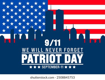 11 setembro Patriot Day fundo ou banner design template com bandeira americana e Nova York. 911 Lembrança. conceito de férias. Dia do Patriota 911 nunca esqueceremos o banner do texto.