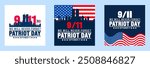 11 September Patriot Day social media post banner design template set with American flag and New York City. 911 Remembrance. holiday concept. 911 Patriot Day we will never forget text banner.