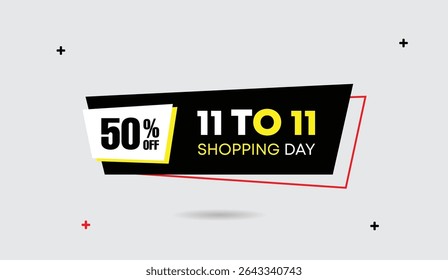 11 TO 11 shopping day 50 percent off editable web banner vector art template design black yellow white shapes light gray background perfect for sales promotions and eye catching online ads