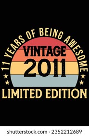 11 Years Of Being Awesome Vintage 2011 eps cut file for cutting machine