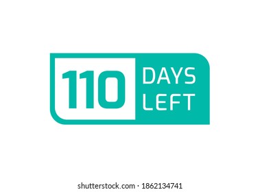 110 Days Left banner on white background, 110 Days Left to Go