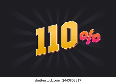 110% discount banner with dark background and yellow text. 110 percent sales promotional design.