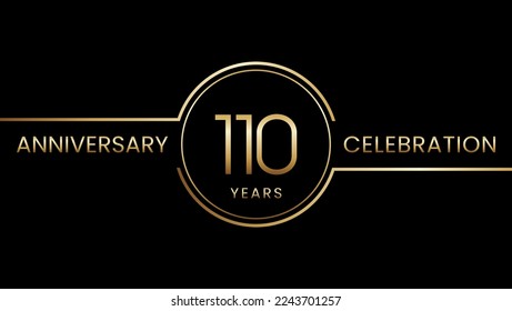 110 year anniversary. Anniversary template design with golden ring. Logo Vector Illustration