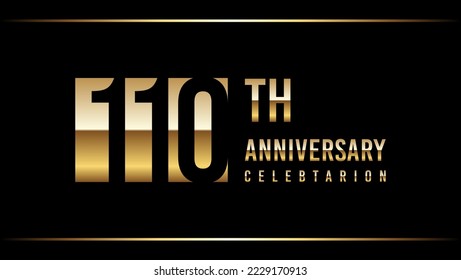 110 Years Anniversary Template Design Illustration With Gold Color Text