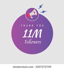 11000000 OR 11m followers celebration. Thank you 11000000 followers congratulation template banner. banner for social 11m friends and followers. celebrate subscribers and followers.

