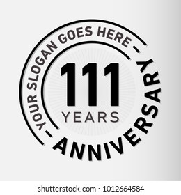 111 years anniversary logo template. Vector and illustration.