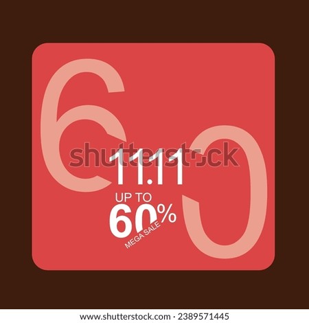 11.11 Mega Sale Poster Design up To 60% in Dark Red Background Template Design.