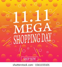 11.11 Mega shopping day sale poster or flyer design. Global shopping world day Sale on colorful background. 11.11 Crazy sales online..editable text